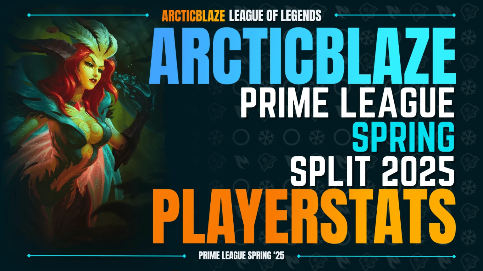 ArcticBlaze Prime League Spring 2025 Player Stats